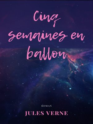 cover image of Cinq Semaines en Ballon